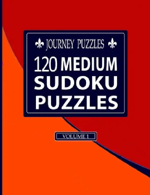Journey Puzzles: 120 Medium Sudoku Puzzles(Volume 1) by Gregory Dehaney