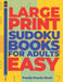 Large Print Sudoku Books For Adults Easy: Logic Games Adults - Brain Games For Adults - Mind Games For Adults by Panda Puzzle Book