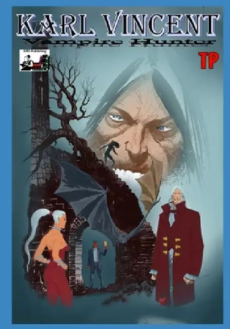 Karl Vincent: Vampire Hunter TP: Dracula Rising by Rodolfo Ezequiel