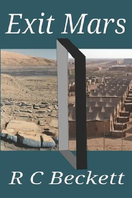 Exit Mars by R. C. Beckett
