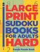 Large Print Sudoku Books For Adults Hard: Logic Games Adults - Brain Games For Adults - Mind Games For Adults by Panda Puzzle Book