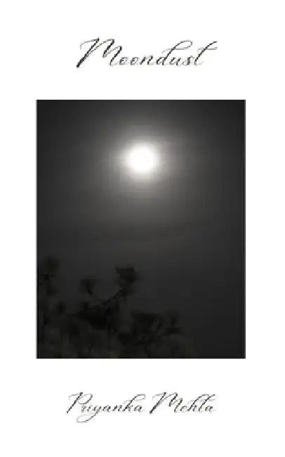 Moondust by Priyanka Mehta