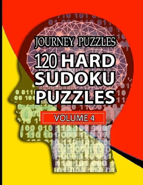 Journey Puzzles: 120 Hard Sudoku Puzzles (Volume 4) by Gregory Dehaney