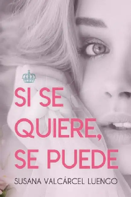 Si Se Quiere, Se Puede by Valcarcel, Susana