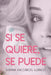 Si Se Quiere, Se Puede by Valcarcel, Susana