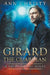 Girard The Guardian by Ann Christy