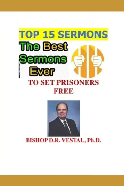 Top 15 Sermons by Bishop D. R. Vestal