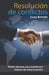 Resolución de conflictos by Amado, Lucy