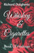 Whiskey & Cigarettes: Book of feelings by Richard Dulgheriu