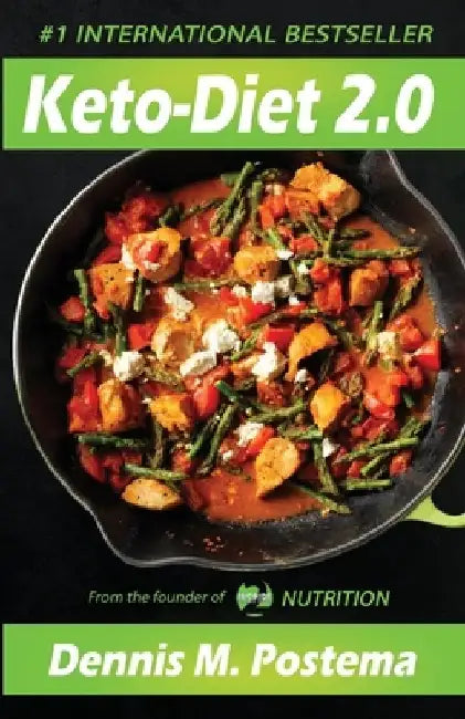 Keto-Diet 2.0 by Dennis M. Postema