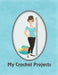 My Crochet Projects: Modern Brunette Crochet Lady on Blue Background, Glossy Finish by Spring Hill Stationery