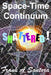 Space-Time Continuum Shattered! by Frank a. Santora