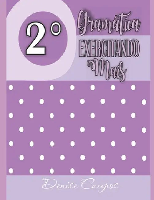 Exercitando Mais Gramática by Campos, Denise