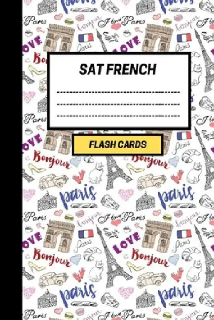 SAT French: Create your own SAT French vocabulary Flash cards. Includes Spaced Repetition and Lapse Tracker (480 cards) by Active Notebooks