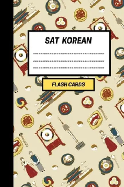 SAT Korean: Create your own SAT Korean vocabulary Flash cards. Includes Spaced Repetition and Lapse Tracker (480 cards) by Active Notebooks