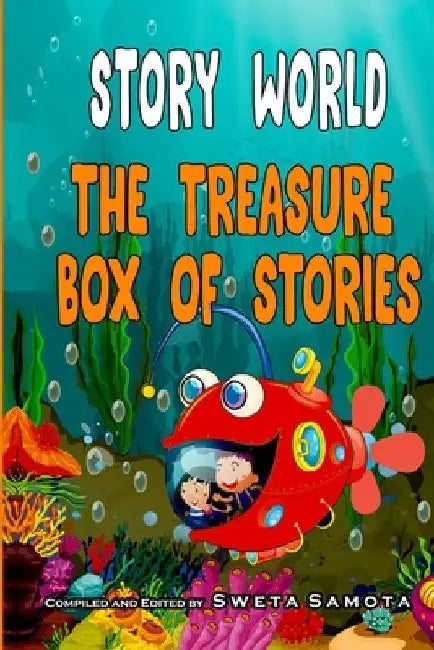 Story World: The Treasure Box of Stories by Vishakha Nale Raut