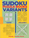 Sudoku Variants Puzzle Books Hard - Volume 1: Sudoku Variations Puzzle Books - Brain Games For Adults by Panda Puzzle Book