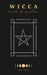 Wicca Book of Spells: A New Book of Shadows with Simple Elemental Magic Rituals and Spells for Witchcraft Practictioners (Witches, Wiccans and Any Oth by Wendy Crystal