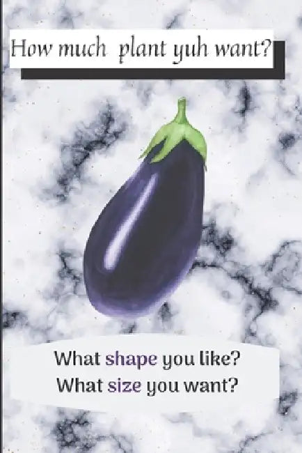 How much plant yuh want?: What shape you like? What size you want? by Az Designs