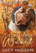 Something Wicked: A Happy Holidays Romance by Lucy Hudson