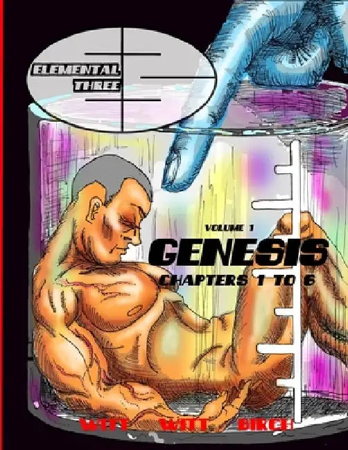 Elemental Three: Genesis by Richard a. Witt