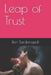 Leap of Trust by Ron Sardanopoli