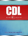 CDL AudioLearn: Complete Review For The CDL (Commercial Driver's License) by Audiolearn Content Team