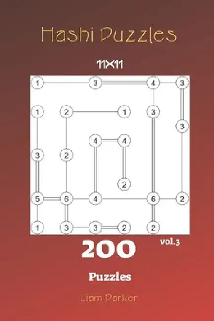 Hashi Puzzles - 200 Puzzles 11x11 vol.3 by Liam Parker