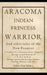 ARACOMA Indian Princess Warrior by Doris Baldwin