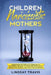 Children of Narcissistic Mothers: Understand Mothers with Personality Disorders and How to Overcome Narcissistic Abuse from Parents and Family Members by Lindsay Travis