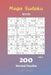 Mega Sudoku 16x16 - 200 Normal Puzzles vol.2 by Liam Parker