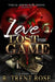 Love Lost the Game by R. Trent Rose
