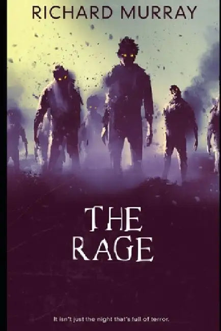 The Rage by Richard Murray