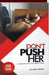 Don't Push Her: 15 Reasons Why They Might Cheat by Ngechu Obele