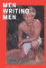 Men Writing Men Illustrated: Issue 2 by Rick Longfield