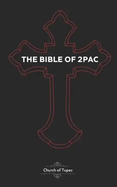 BIBLE OF 2PAC