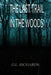The Last Trail in the Woods by Richards