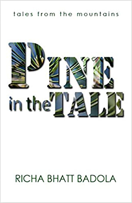 Pine in the Tale: tales from the mountains