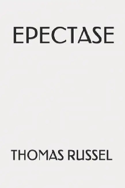 Epectase by Russel, Thomas