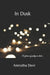 In Dusk: A gleam of poetry in dark by Devi, Amrutha