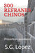 300 Refranes Chinos: Proverbios populares by S. G. López