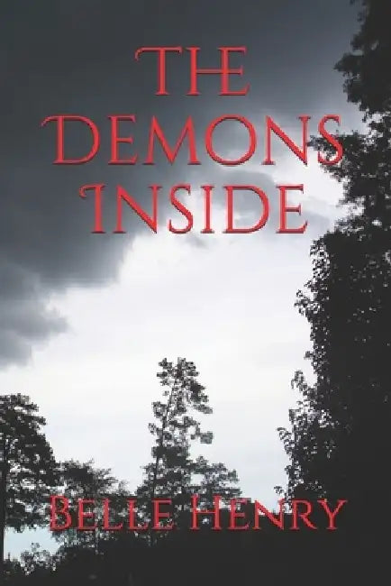 The Demons Inside by Belle Henry