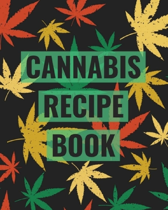 Recipe Book: Marijuana Recipe Book to Write In by Mary Jane Recipe Books