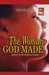 The Woman God Made: Tribute to the Virtuous Woman by Dayo St John