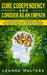 Cure Codependency and Conquer as an Empath: The Ultimate Guide to Codependent Survival and Empath Empowerment Through Self Healing and Recovery From N by Leanne Walters