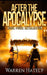 After the Apocalypse Book 4 Retaliation: a zombie apocalypse political action thriller by Warren Hately