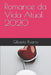 Romance da Vida Atual 2020 by Pizarro, Gilberto
