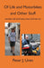 Of Life and Motorbikes and Other Stuff: stories old and new, true and not so by Peter J. Uren