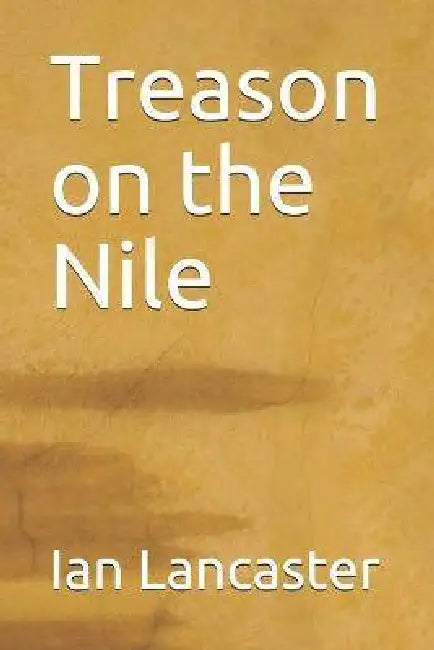 Treason On The Nile