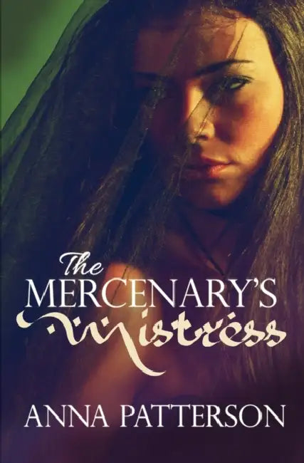 The Mercenary's Mistress by Anna Patterson